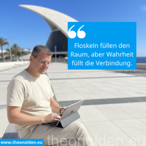 Das Ende der Floskeln | Theo Nolden | Copywriter | 22 + Jahre Expertise | theonolden.eu