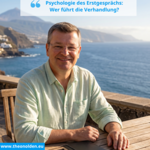 Psychologie des Erstgesprächs: Wer führt die Verhandlung?